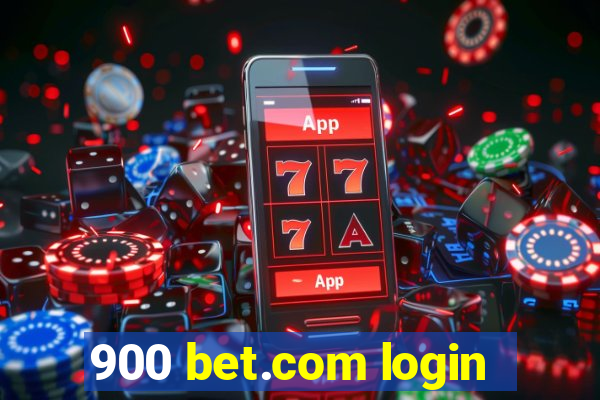 900 bet.com login